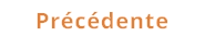 Précédente